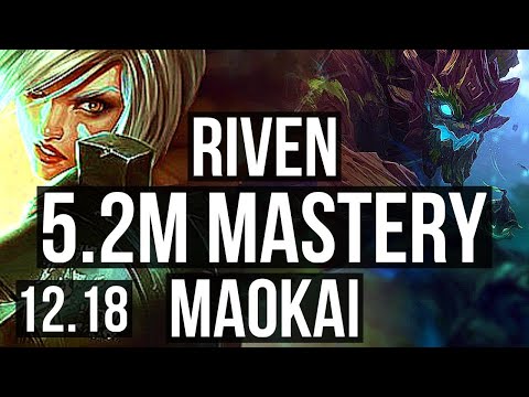 RIVEN vs MAOKAI (TOP) | 5.2M mastery, 1200+ games, 7/2/10 | EUW Master | 12.18