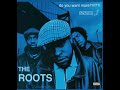 The Roots - I Remain Calm (Instrumental)
