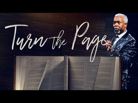 Turn the Page | Bishop Dale C. Bronner | Word of Faith Family Worship Cathedral
