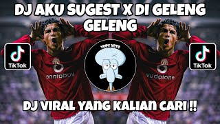Download lagu DJ AKU SUGEST X DI GELENG GELENG || DJ VIRAL TIKTOK TERBARU 2026 mp3
