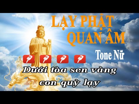 Lạy Phật Quan Âm - Karaoke Tone Nữ | Âm Thanh Chuẩn | Yêu ca hát - Love Singing |