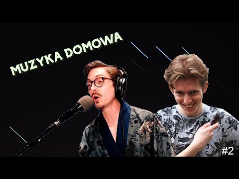 Muzyka domowa | NIENAZWANI #2