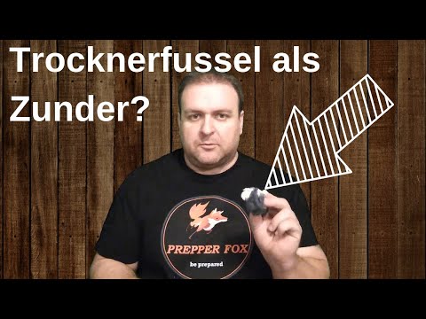 Trocknerfussel als Zunder für Prepper?