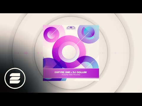 Empyre One x DJ Gollum - Round & Round