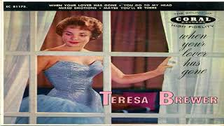 TERESA BREWER   When Your Lover Has Gone  (1959) GMB