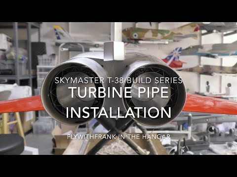 Skymaster T-38 Build Series: Video #12: Turbine Pipe Installation