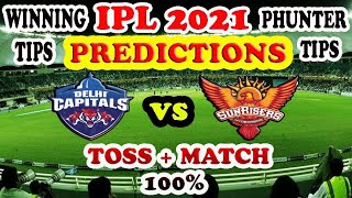 Delhi capitals vs Sunrisers Hyderabad Prdeiction | ipl 2021 betting tips | Dc vs Srh Dream11 fantasy