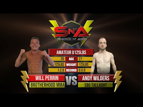 Shock N Awe 33 - Will Perrin vs Andy Wilders Flyweight Amateur MMA 125lbs