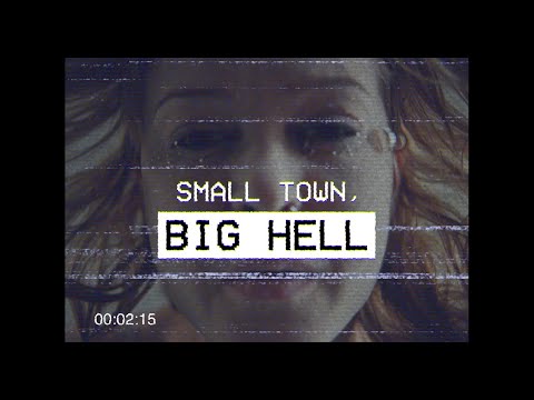Small Town, Big Hell - Short Film 2021