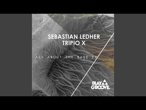 All About The Base (Original Mix)