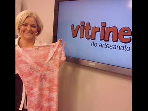 Blusinha Feminina de Strass com Valéria Souza | Vitrine do artesanato na TV