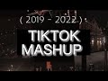 2019 2022 Tiktok Mashup