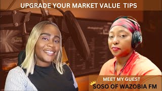 How To Increase Your Market Value | Tips From Soso Of Wazobia Fm 🎥GLORY REX