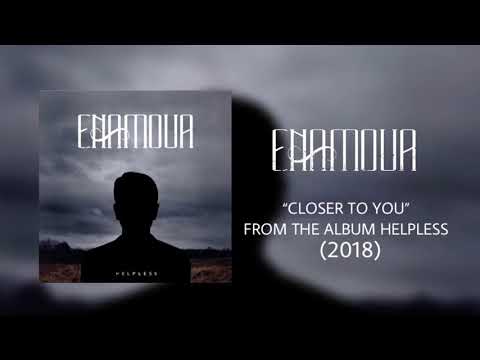 Enamour - Closer To You