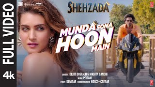 Munda Sona Hoon Main (Full Video) Shehzada  Kartik