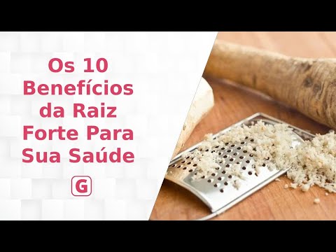 Os 10 Benefícios da Raiz Forte Para Sua Saúde - Guia de Curiosidades