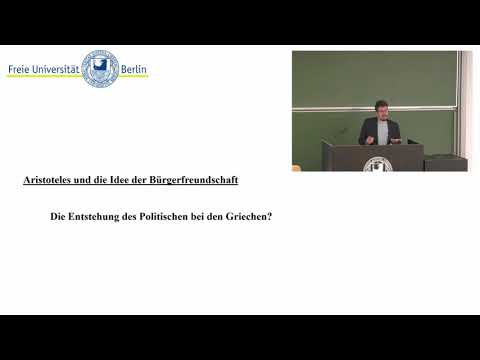 Aristoteles und die Idee der Bürgerfreundschaft | Vorlesung Politische Theorie und Ideengeschichte 3
