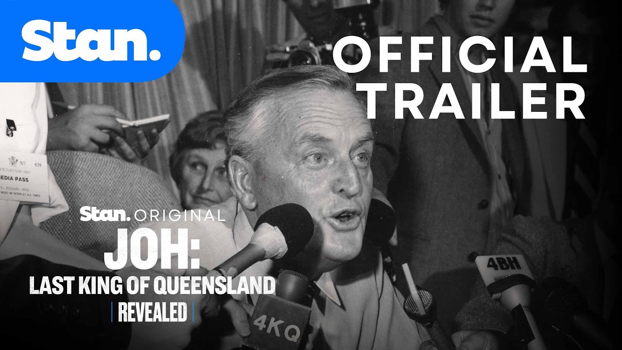 Joh: Last King of Queensland