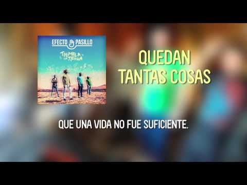 Efecto Pasillo – Quedan Tantas Cosas [Lyric Video Oficial]