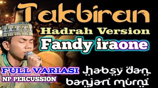 Download lagu GEMA TAKBIR ' IDUL FITRI ' ~2022~(FANDY IRAONE ) NPPERCUSSION FULL VARIASI mp3