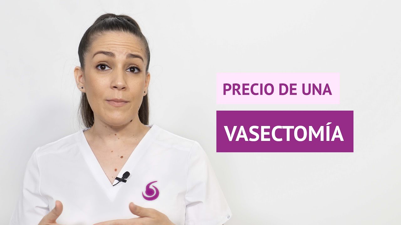 Watch ¿Cuánto cuesta hacerse una vasectomía Now ¿Cuánto cuesta hacerse una vasectomía
