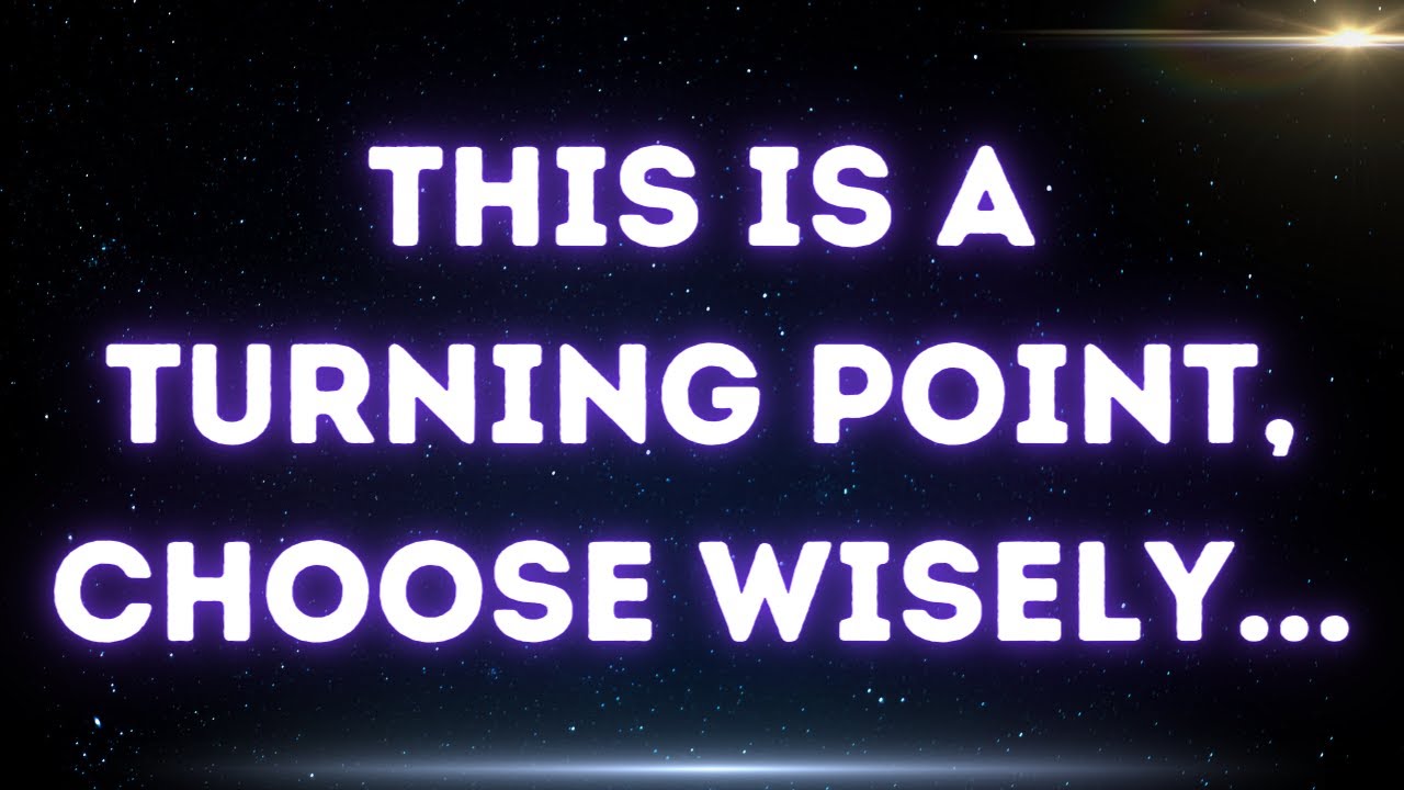 💌 This is a turning point, choose wisely...