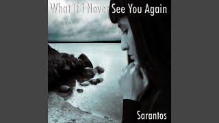 What If I Never See You Again