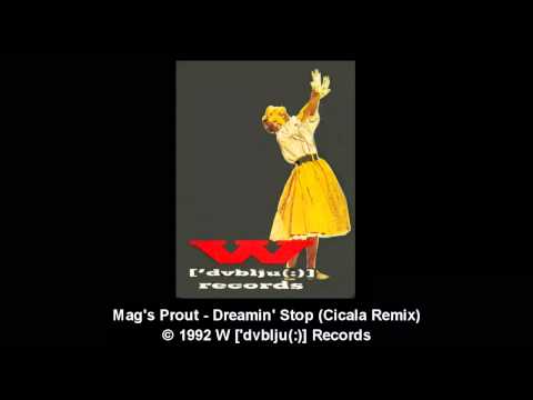 Mag's Prout - Dreamin' Stop (Cicala Remix)