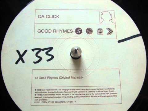 DA CLICK - GOOD RHYMES - ORIGINAL MIX - CLASSIC UKG - GARAGE