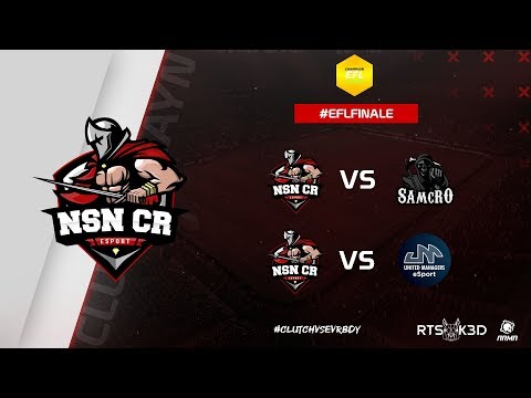 NSN CR eSport vs United Manager // EFL Final // J4