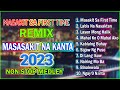 Masasakit Na Kanta Remix😔🎶 Masakit Sa First Time - Labis Na Nasaktan 💔😪 BrokenHearted Remix Song