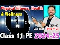 Physical Fitness Wellness And Health Class 11 Unit 5 FREE Notes With Imp Question