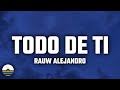 Rauw Alejandro Todo De Ti Letra Lyrics