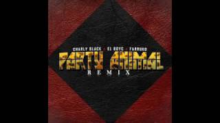 Charly Black Ft. El Boy C &amp; Farruko - Party Animal (Official Remix)