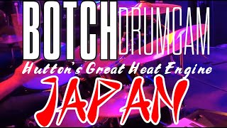 Botch Drumcam Osaka, Japan Pangea 'Hutton's Great Heat Engine'