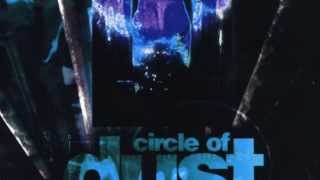 Circle Of Dust Self-Titled Album [Full]