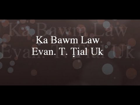 Thomas Tial Uk - Ka Bawm Law