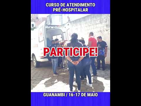 PARTICIPE DO CURSO DE APH EM GUANAMBI #aph #primeirossocorros #noticias