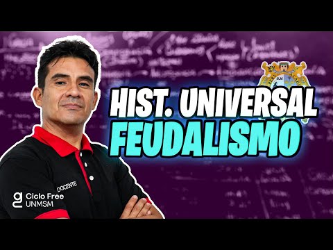 HISTORIA UNIVERSAL - Feudalismo [CICLO FREE]