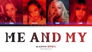 Download lagu BLACKPINK (블랙핑크) 'Me and my' (Color Coded Lyrics) mp3