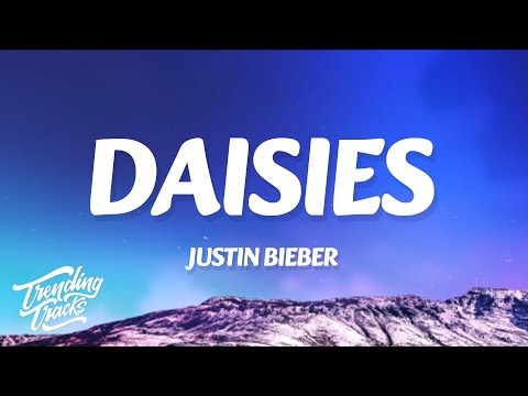 Justin Bieber - DAISIES (Lyrics)