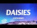 Justin Bieber - DAISIES (Lyrics)