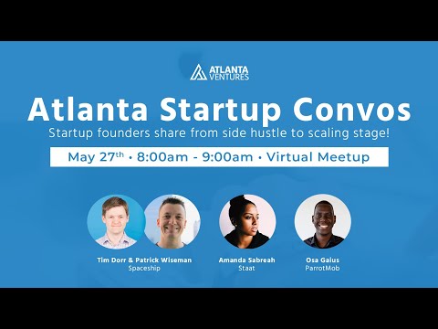 Atlanta Startup Convos Meetup - Virtual Recap
