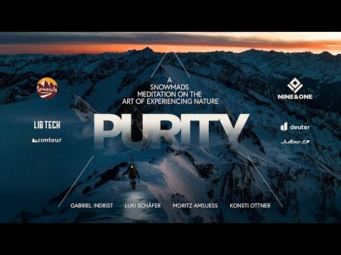 PURITY - A Snowmads Meditation on the Art of Experiencing Nature | Official TRAILER