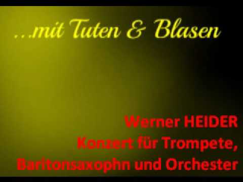 Werner Heider Konzert für Trompete, Baritonsaxophon & Orchester