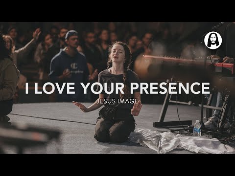 I Love Your Presence | Jesus Image