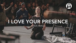 I Love Your Presence | Jesus Image