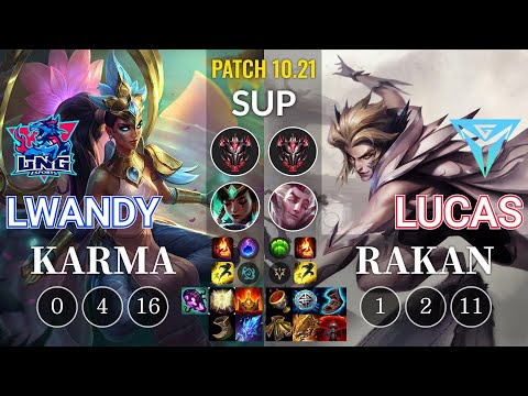 LNG lwandy Karma vs IGY Lucas Rakan Sup - KR Patch 10.21