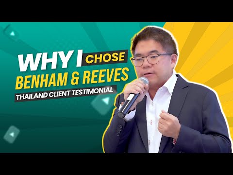 Benham & Reeves Thailand client testimonial