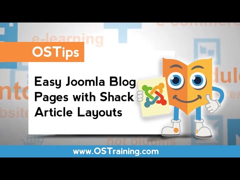 OSTips - Easy Joomla Blog Pages with Shack Article Layouts